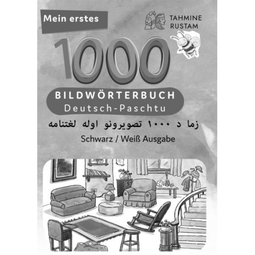 Tahmine und Rustam - Meine ersten 1000 Wörter Bildwörterbuch Deutsch-Paschtu, Tahmine und Rustam