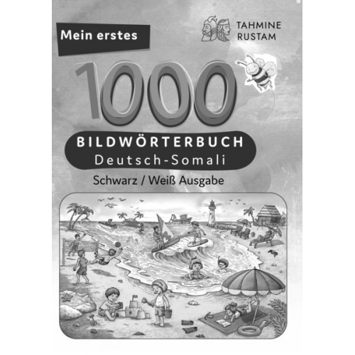 Tahmine und Rustam - Meine ersten 1000 Wörter Bildwörterbuch Deutsch-Somali, Tahmine und Rustam