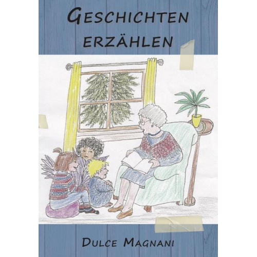 Dulce Magnani - Geschichten erzählen