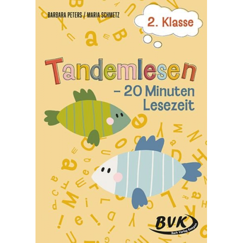 Barbara Peters Maria Schmetz - Tandemlesen 2. Klasse