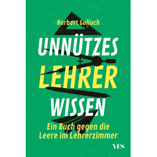 Norbert Golluch - Unnützes Lehrerwissen