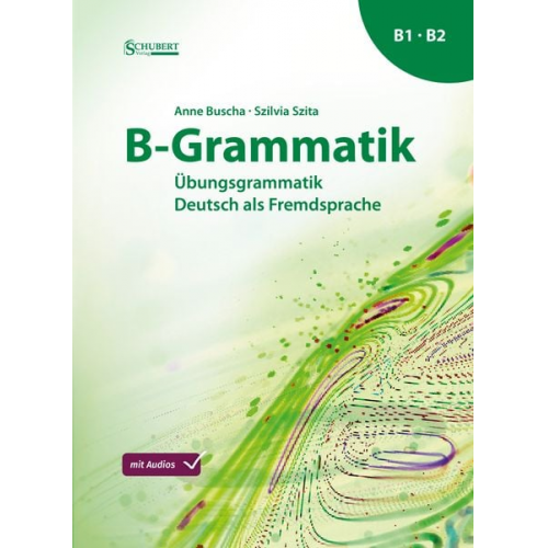 Anne Buscha Szilvia Szita - B-Grammatik