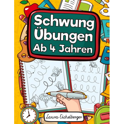 Laura Eichelberger - Schwungübungen Ab 4 Jahren