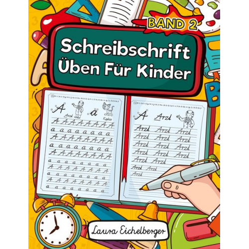 Laura Eichelberger - Schreibschrift Üben Für Kinder (SAS)