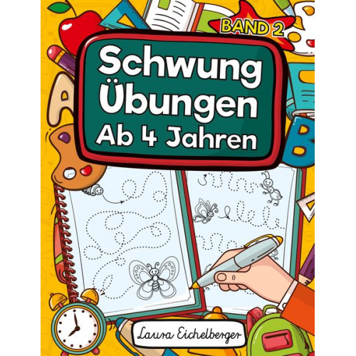 Laura Eichelberger - Schwungübungen Ab 4 Jahren