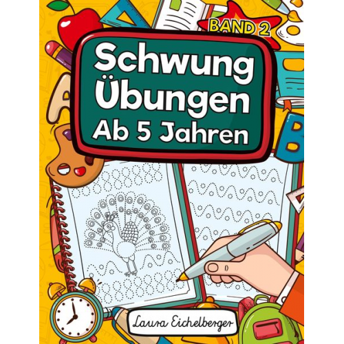 Laura Eichelberger - Schwungübungen Ab 5 Jahren