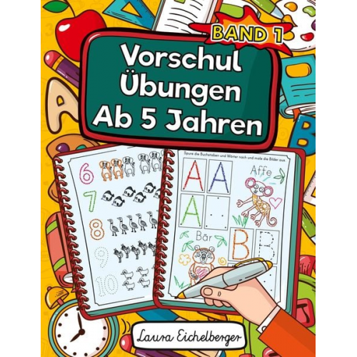 Laura Eichelberger - Vorschulübungen Ab 5 Jahren