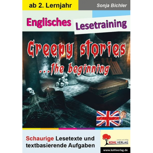 Sonja Bichler - Englisches Lesetraining - Creepy stories ... the beginning