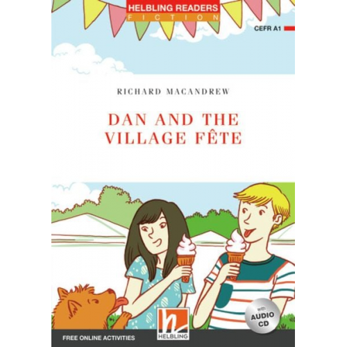 Richard MacAndrew - Macandrew, R: Dan and the Village Fete, mit 1 Audio-CD