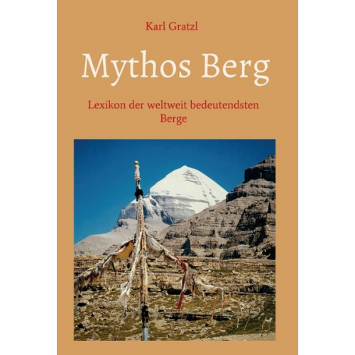 Karl Gratzl - Mythos Berg
