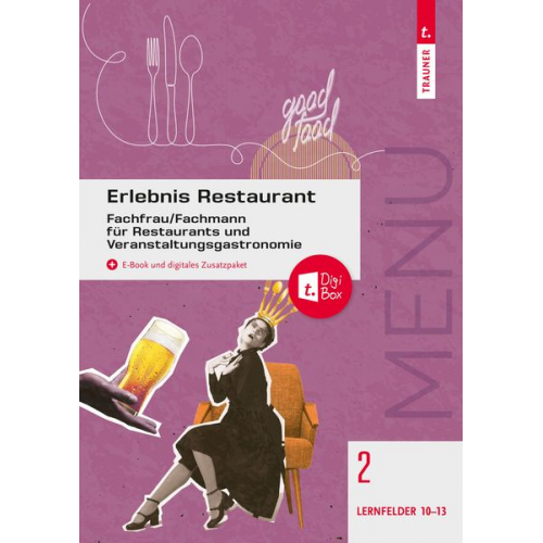 Christine Drischel Wilhelm Gutmayer Sabine Rehak Johann Stickler - Erlebnis Restaurant Band 2