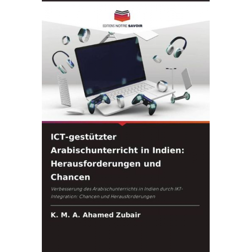 K. Ahamed Zubair - ICT-gestützter Arabischunterricht in Indien: Herausforderungen und Chancen