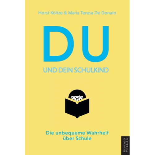 Költze Horst Maria Teresa De Donato - Du und Dein Schulkind