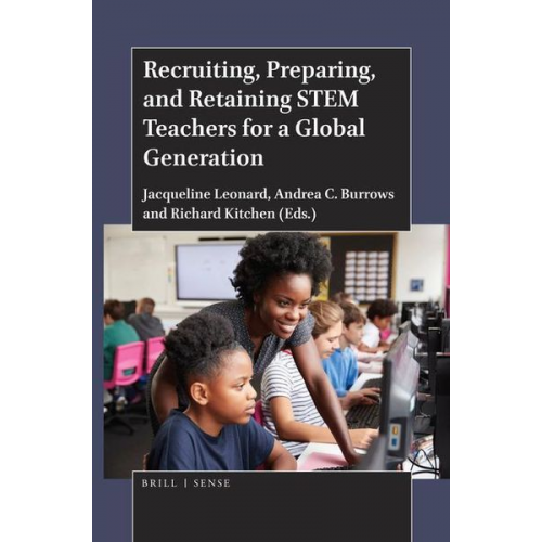 Recruiting, Preparing, and Retaining Stem Teachers for a Global Generation