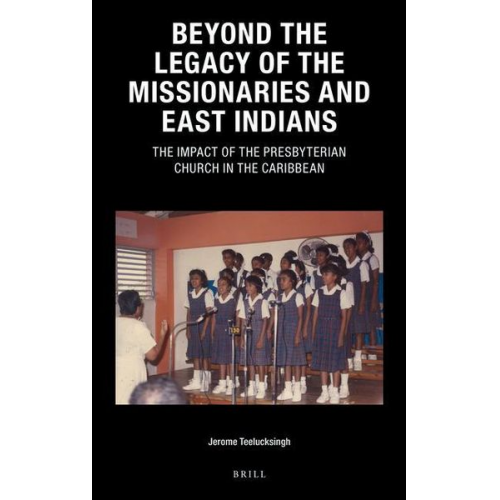 Jerome Teelucksingh - Beyond the Legacy of the Missionaries and East Indians