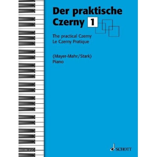 Carl Czerny Moritz Mayer-Mahr Adolph Stark Moritz Mayer-Mahr - Der praktische Czerny