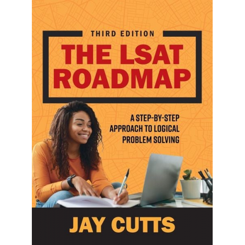 Jay Cutts - The LSAT Roadmap