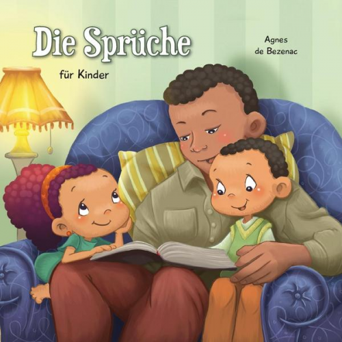 Agnes de Bezenac - Die Sprüche für Kinder