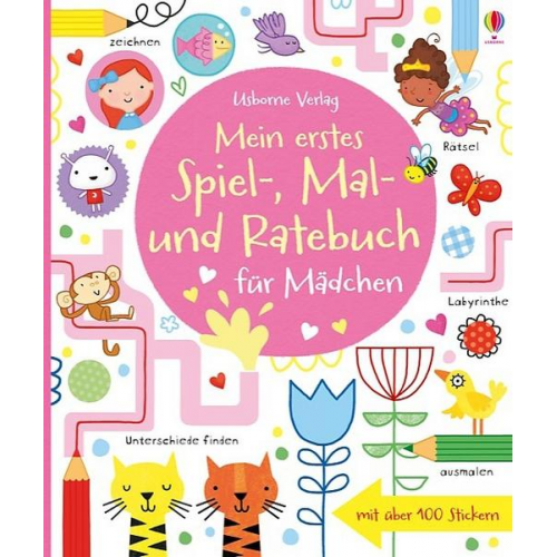 Lucy Bowman & James Maclaine - Mein erstes Spiel-, Mal- und Ratebuch für Mädchen