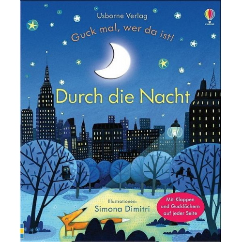 Anna Milbourne - Guck mal, wer da ist! Durch die Nacht