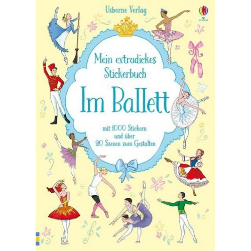 Sue Meredith - Mein extradickes Stickerbuch: Im Ballett