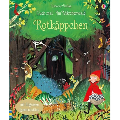 Anna Milbourne - Guck mal - Im Märchenwald: Rotkäppchen