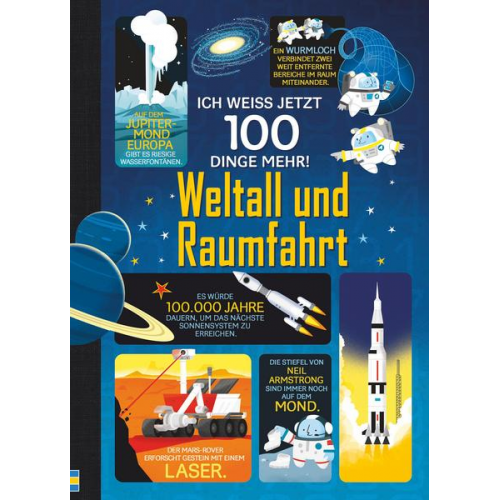 Alex Frith & Alice James & Jerome Martin - Ich weiß jetzt 100 Dinge mehr! Weltall und Raumfahrt