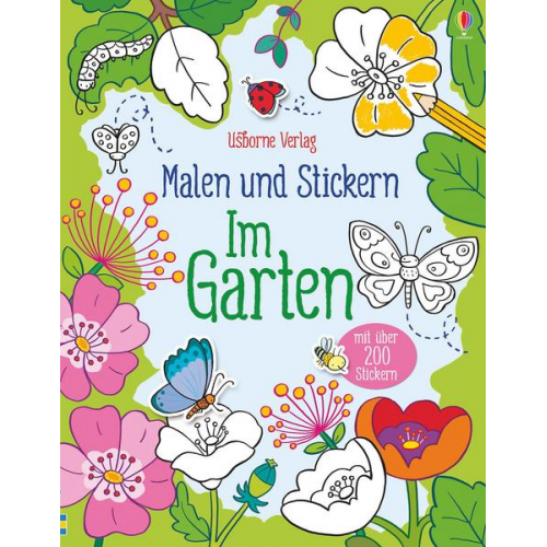 Felicity Brooks - Malen und Stickern: Im Garten