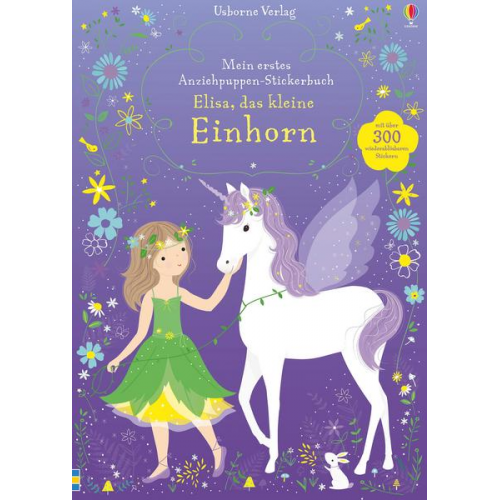 Fiona Watt - Mein erstes Anziehpuppen-Stickerbuch: Elisa, das kleine Einhorn