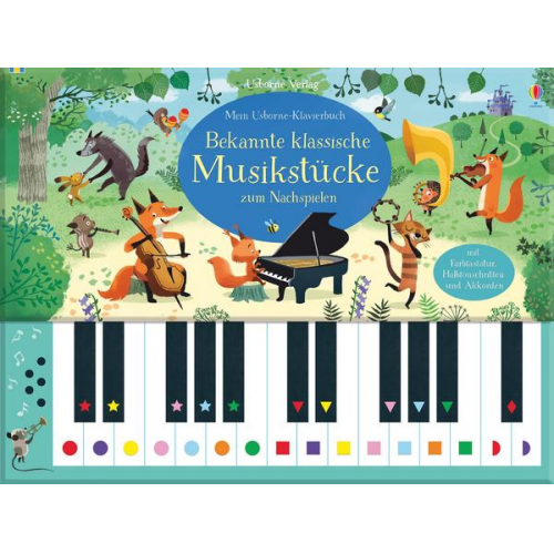 Sam Taplin - Mein Usborne-Klavierbuch: Bekannte klassische Musikstücke zum Nachspielen