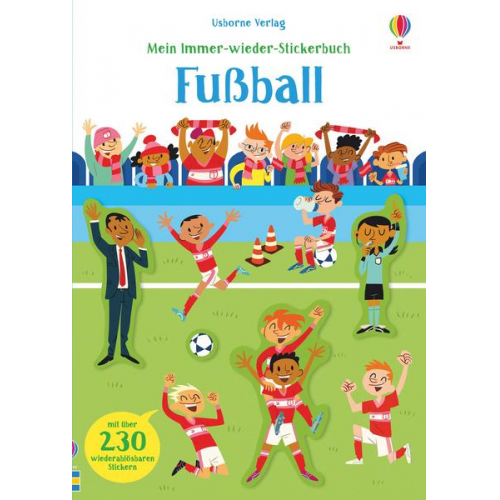 Sam Smith - Mein Immer-wieder-Stickerbuch: Fußball