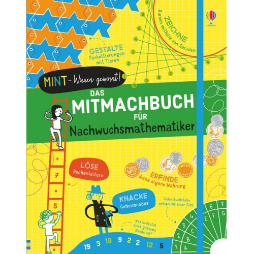 Alice James Eddie Reynolds Darran Stobbart - MINT - Wissen gewinnt! Das Mitmachbuch für Nachwuchsmathematiker