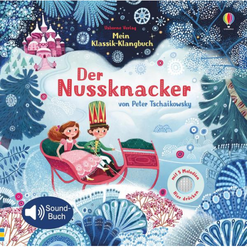 Fiona Watt - Mein Klassik-Klangbuch: Der Nussknacker