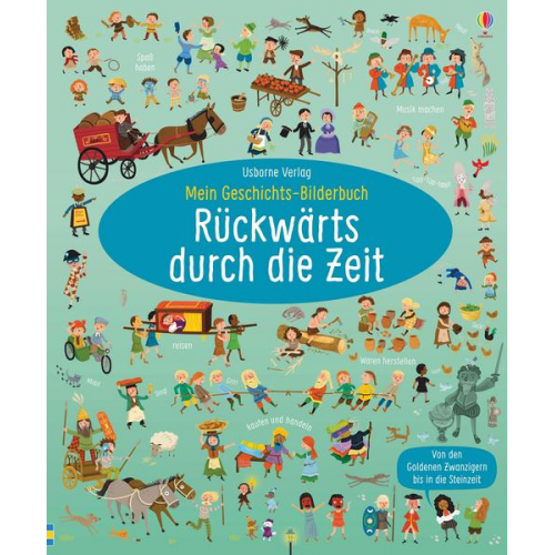 Sam Baer & Laura Cowan - Mein Geschichts-Bilderbuch: Rückwärts durch die Zeit