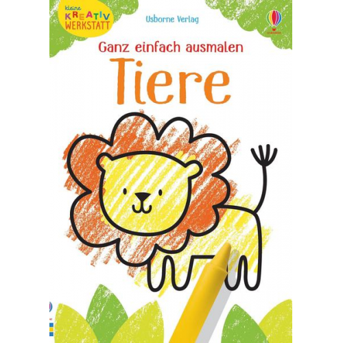 Kirsteen Robson - Kleine Kreativ-Werkstatt - Ganz einfach ausmalen: Tiere