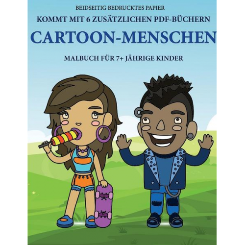 Geert Müller - Malbuch für 7+ jährige Kinder (Cartoon-Menschen)