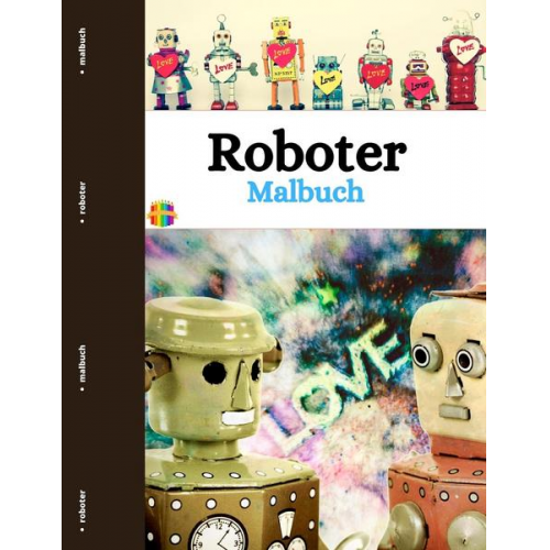 Melamie Rosch - Roboter Malbuch