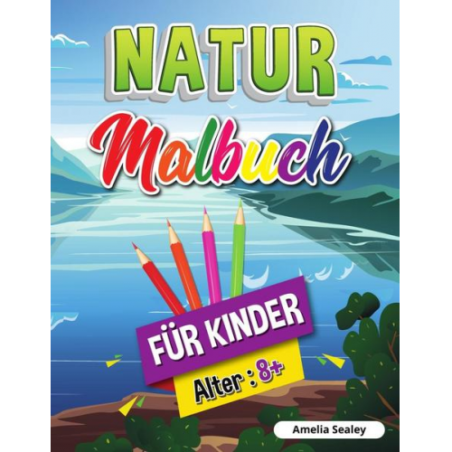 Amelia Sealey - Natur-Malbuch für Kinder