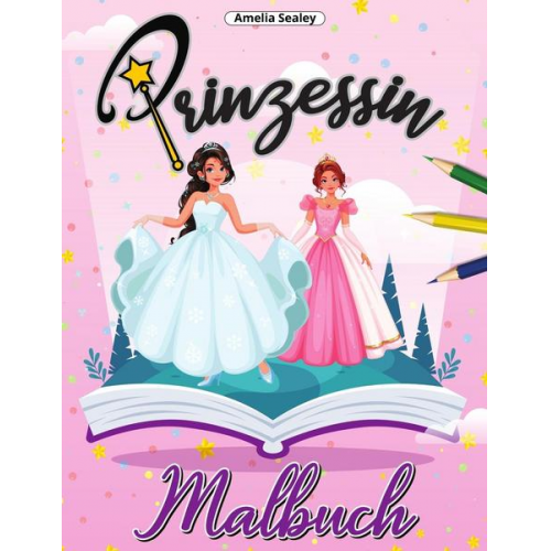 Amelia Sealey - Prinzessin Malbuch