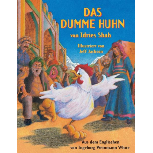 Idries Shah - Das dumme Huhn