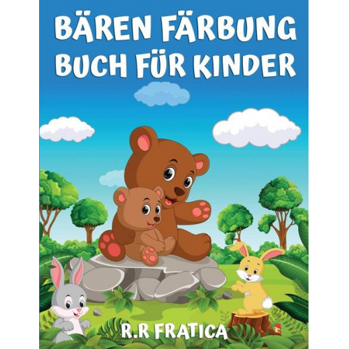 R. R. Fratica - Bären Färbung Buch für Kinder