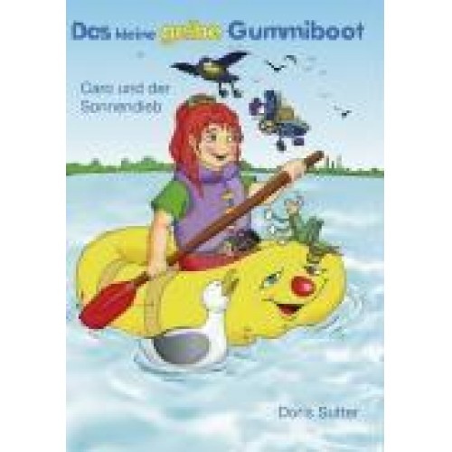 Doris Sutter - Das kleine gelbe Gummiboot. Band 2