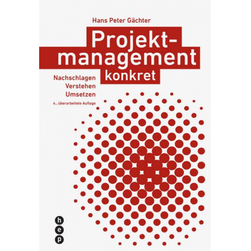 Hans Peter Gächter - Projektmanagement konkret