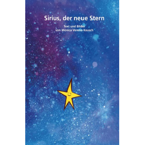 Mónica Verena Keusch - Sirius, der neue Stern