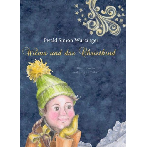 Ewald Simon Wurzinger - Wilma und das Christkind