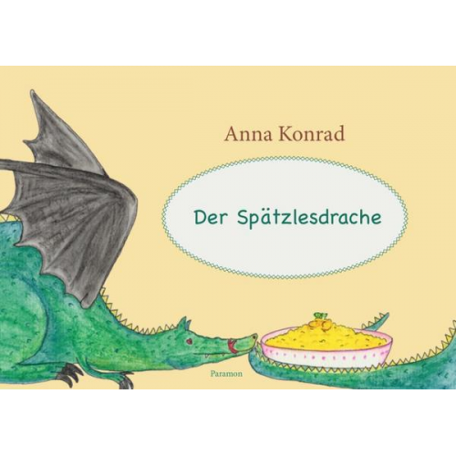 Anna Konrad - Der Spätzlesdrache