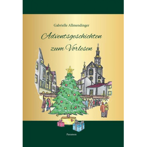 Gabrielle Allmendinger - Adventsgeschichten zum Vorlesen