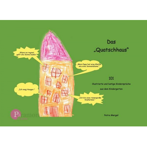 Petra Mergel - Das Quatschhaus