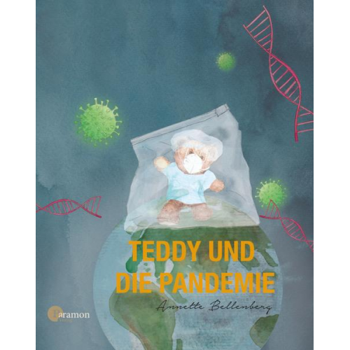 Annette Bellenberg - Teddy und die Pandemie