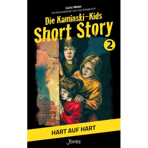 Carlo Meier - Die Kaminski-Kids: Short Story 2. Hart auf hart